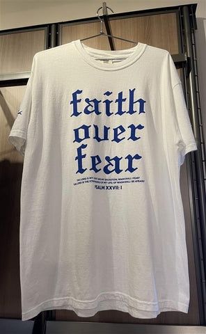 Faith Over Fear - White